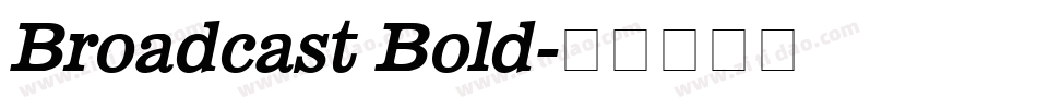 Broadcast Bold字体转换